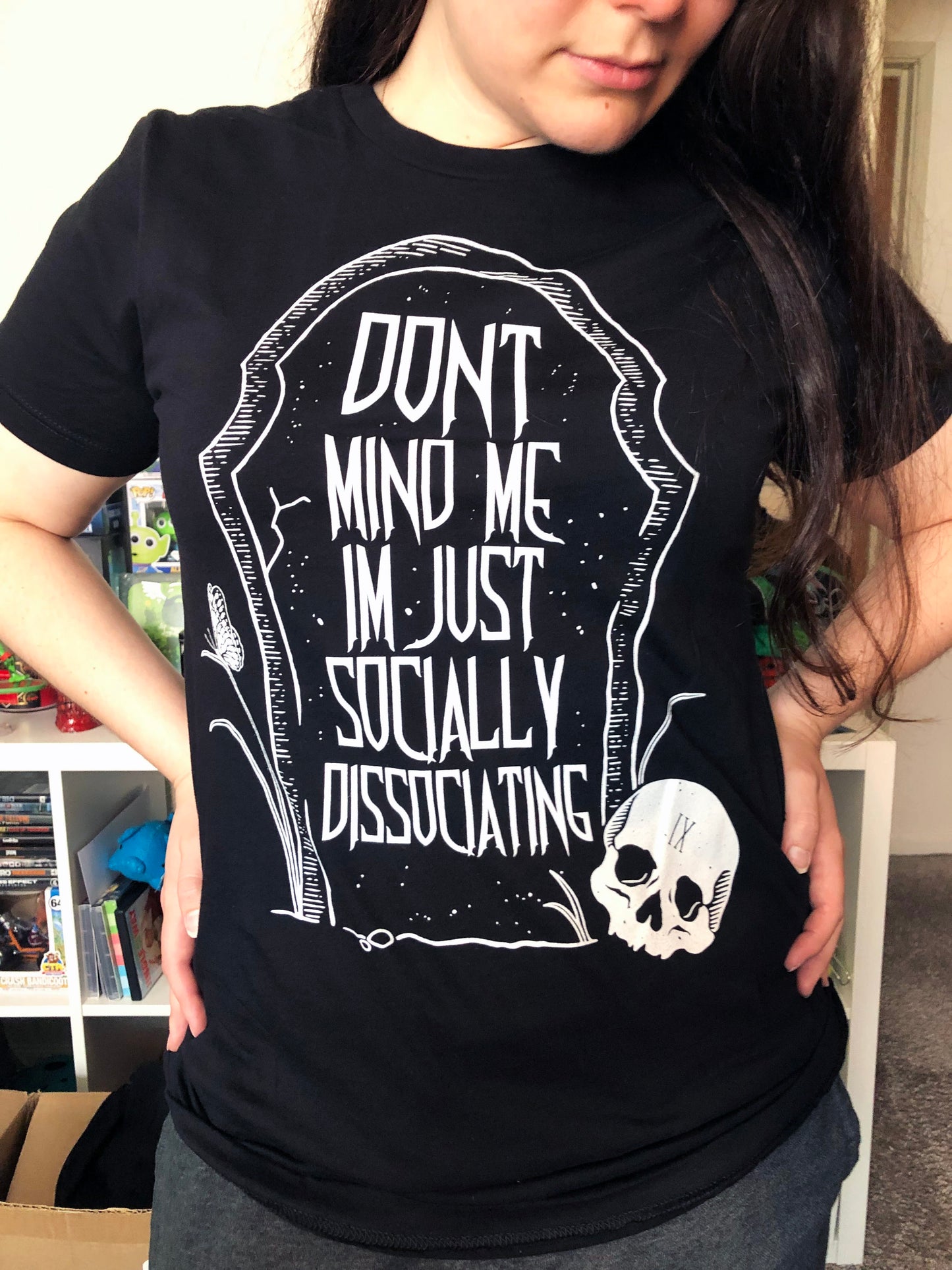 DON'T MIND ME T-Shirt