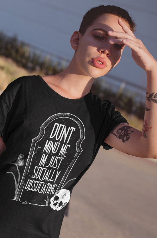 DON'T MIND ME T-Shirt