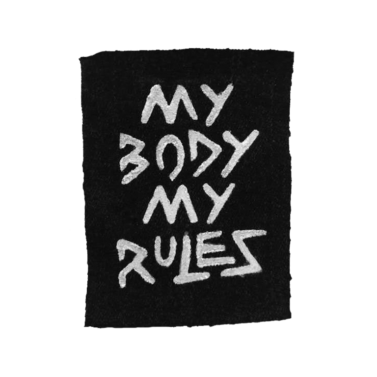 MY BODY MY RULES Patch