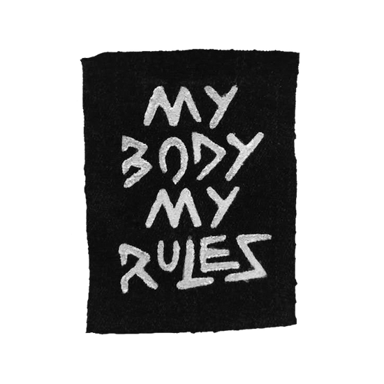 MY BODY MY RULES Patch