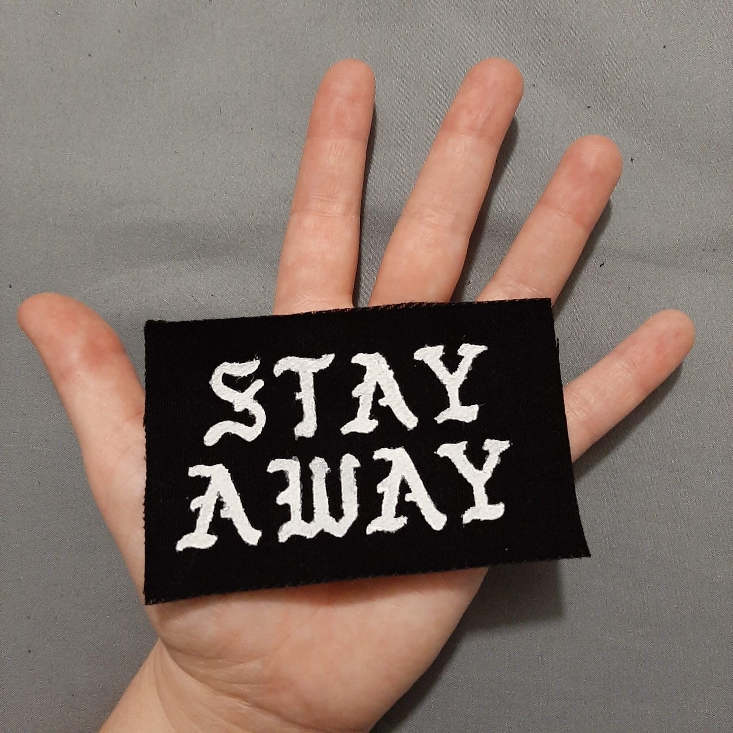 STAY AWAY Patch